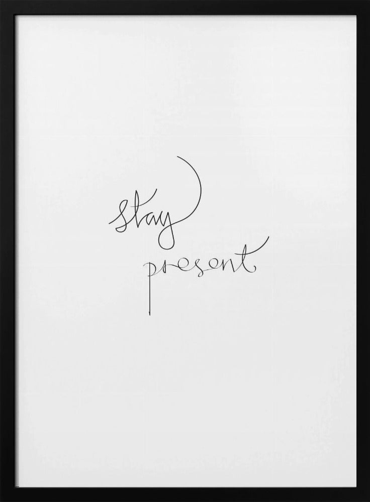 Bleib präsent | Poster