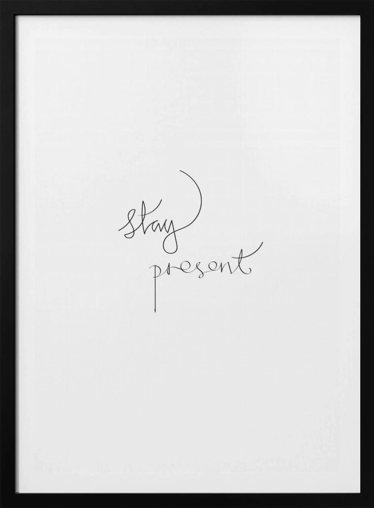 Bleib präsent | Poster