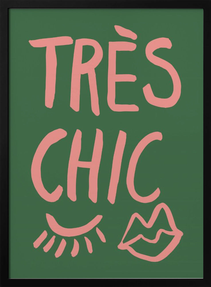 Très Chic Grün | Poster