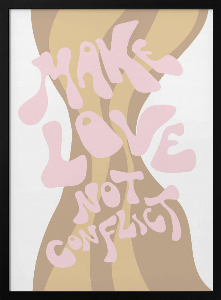 Liebe machen, nicht Konflikte | Poster