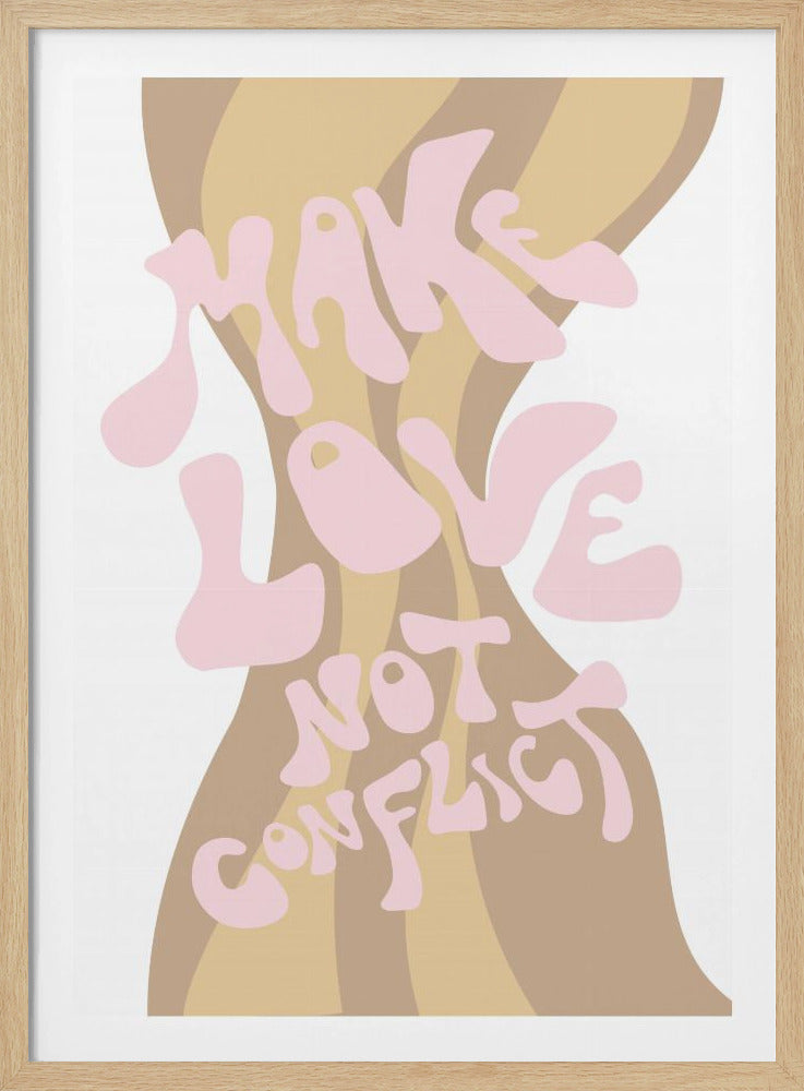 Liebe machen, nicht Konflikte | Poster