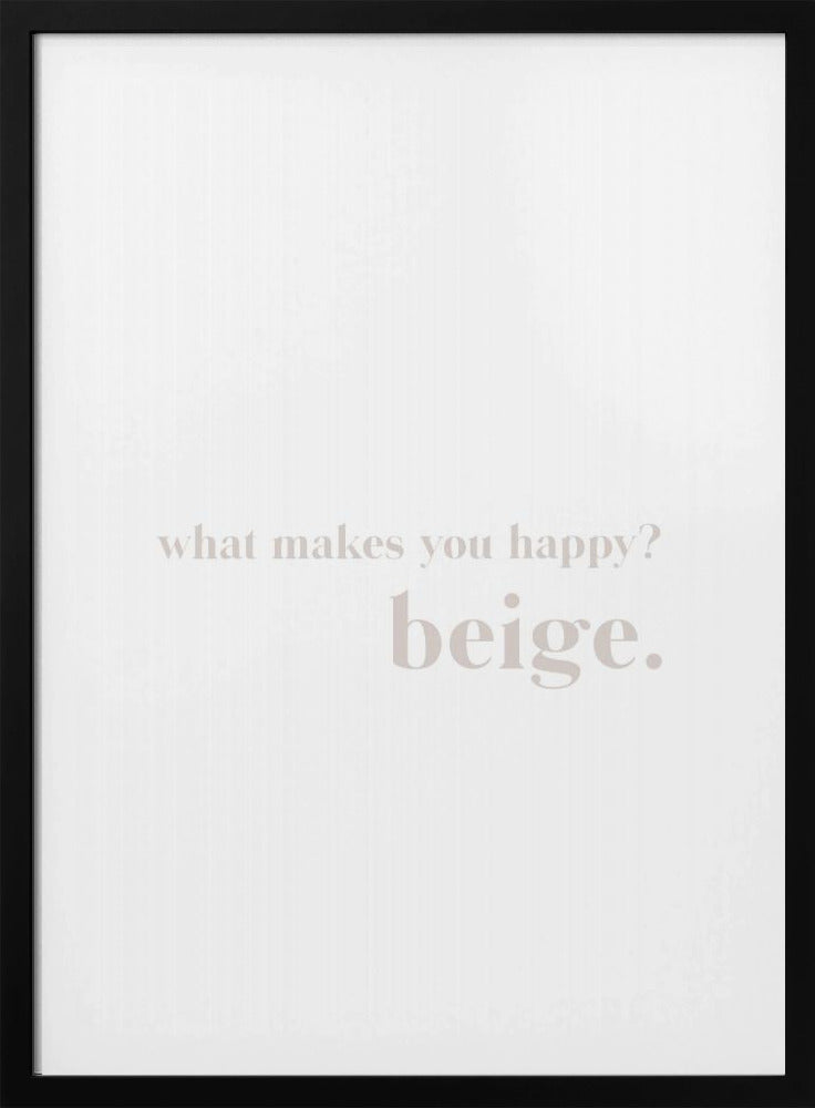 Beige Bliss Anfrage | Poster