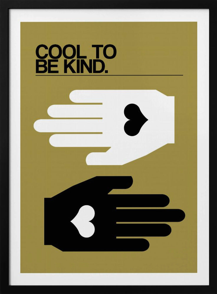 Cool, freundlich zu sein, Olive | Poster