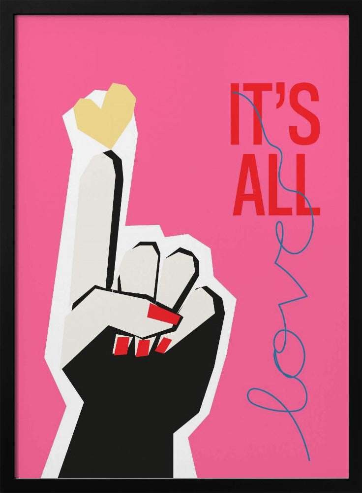 Es ist alles Liebe Hand Pink | Poster