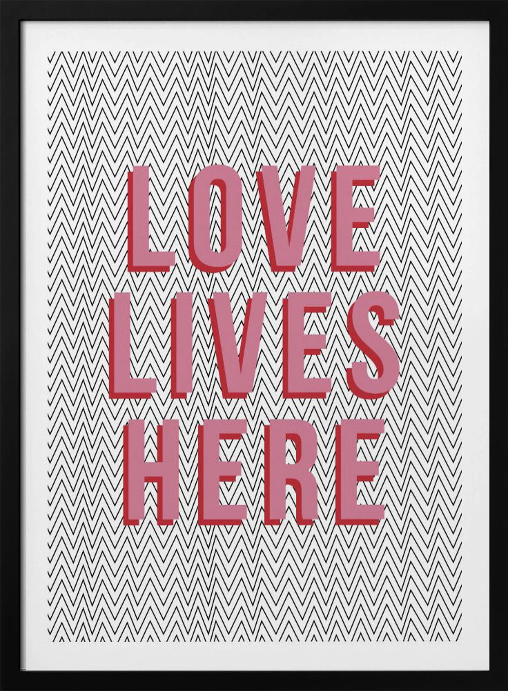 Love Lives Here | Poster