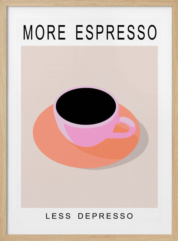 Mehr Espresso, weniger Depresso | Poster