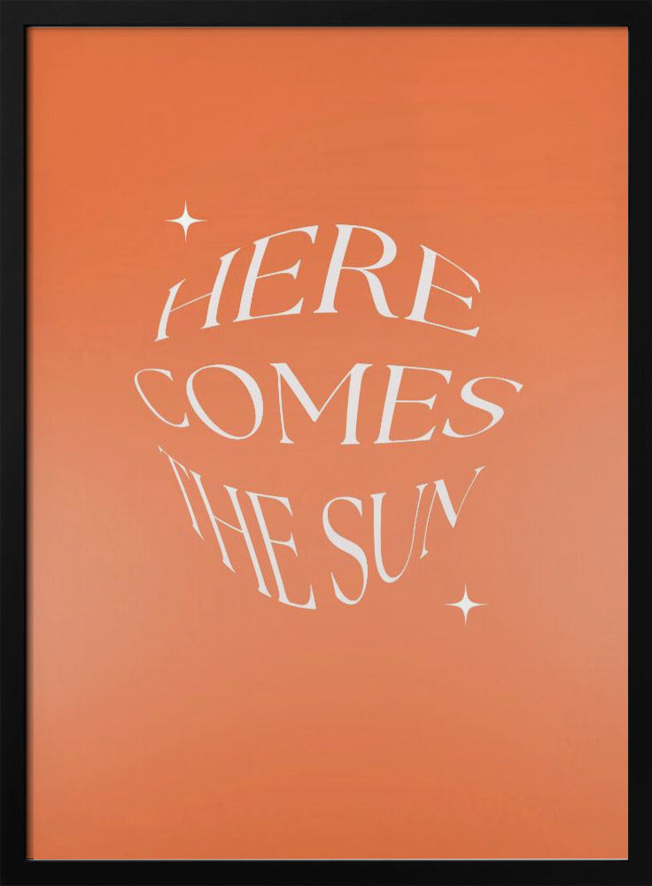Here Comes The Suny | Poster
