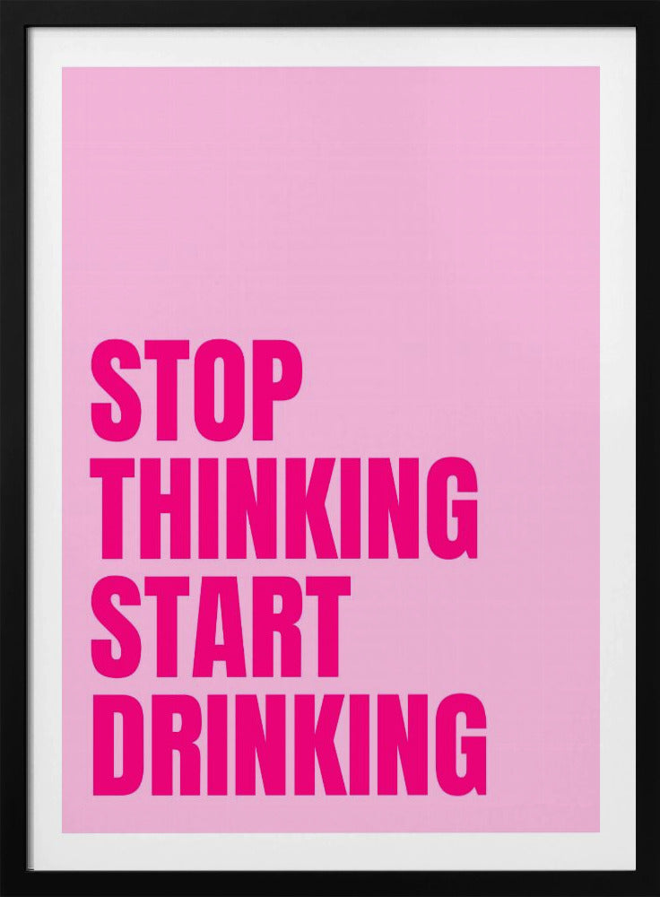 Drink Over Think | Poster