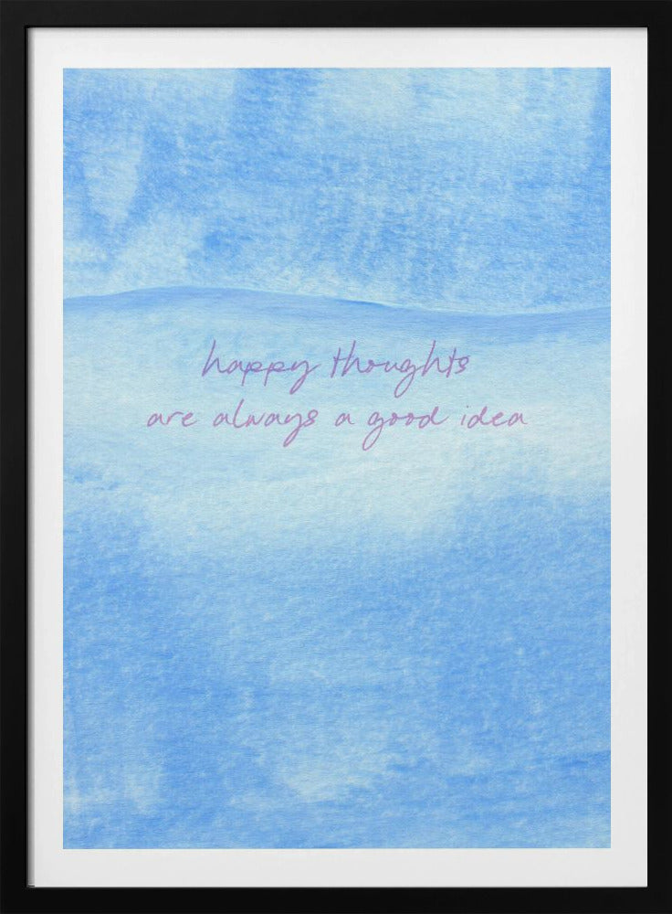 Positive blaue Stimmung | Poster