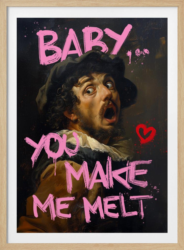 Baby, du bringst mich zum Schmelzen | Poster
