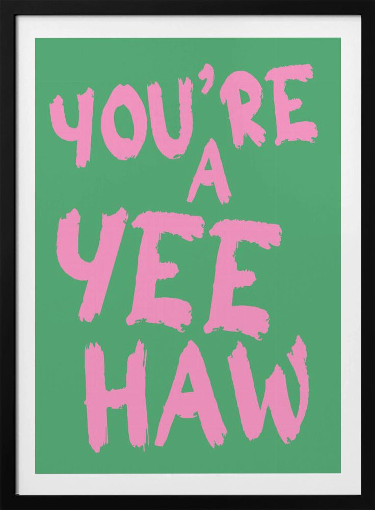 Du bist ein Yeehaw | Poster