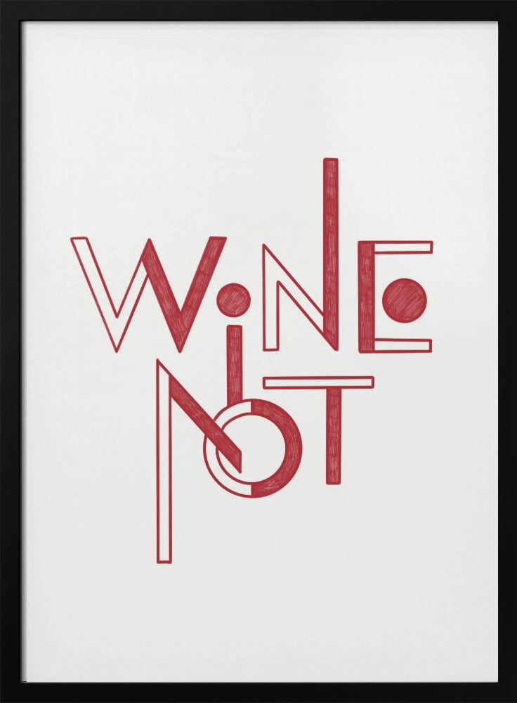 Wein Nicht handgezeichneter Text & Zitat | Poster