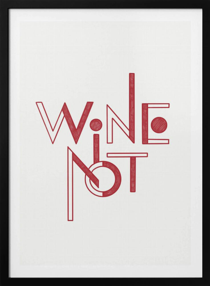 Wein Nicht handgezeichneter Text & Zitat | Poster