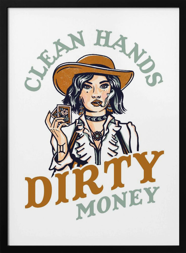 Clean Hands Dirty Money Poker Cowgirl | Poster