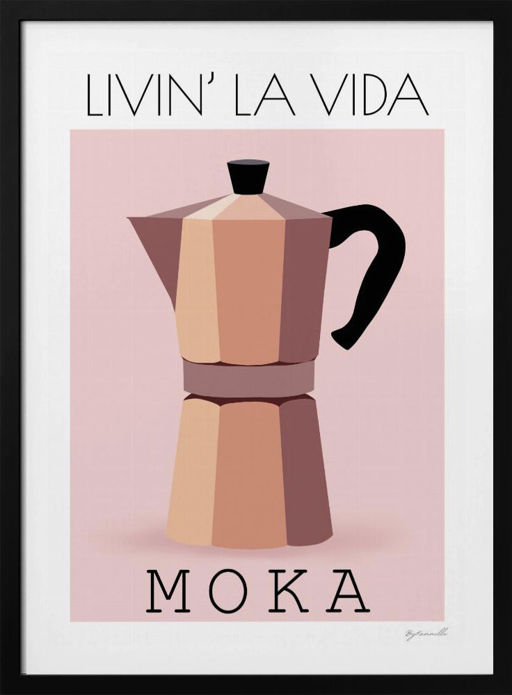 Livin' La Vida Moka | Poster