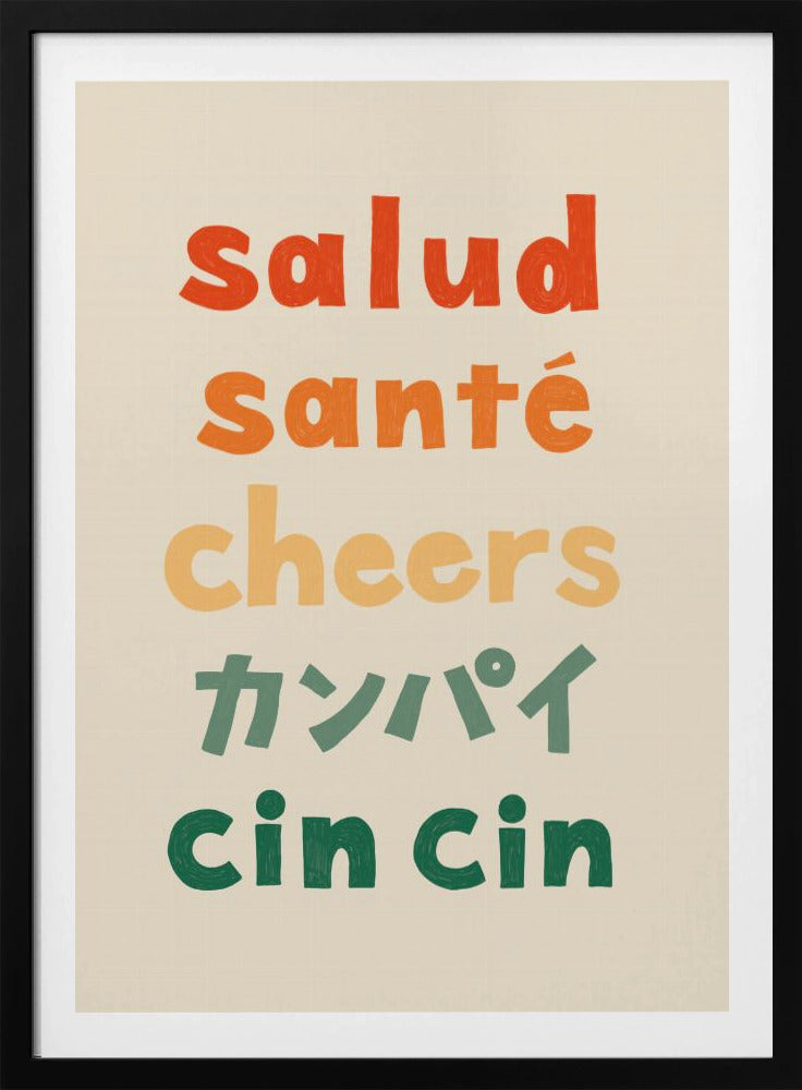 Prost Typografie - Salud Santé Prost Kanpai Cin cin | Poster