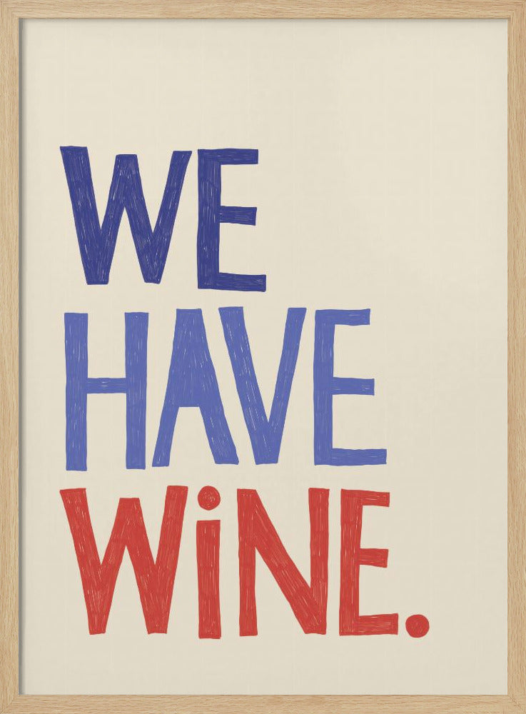 Typografietext „Wir haben Wein“ | Poster