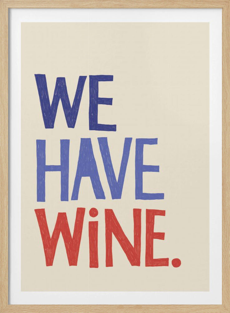 Typografietext „Wir haben Wein“ | Poster