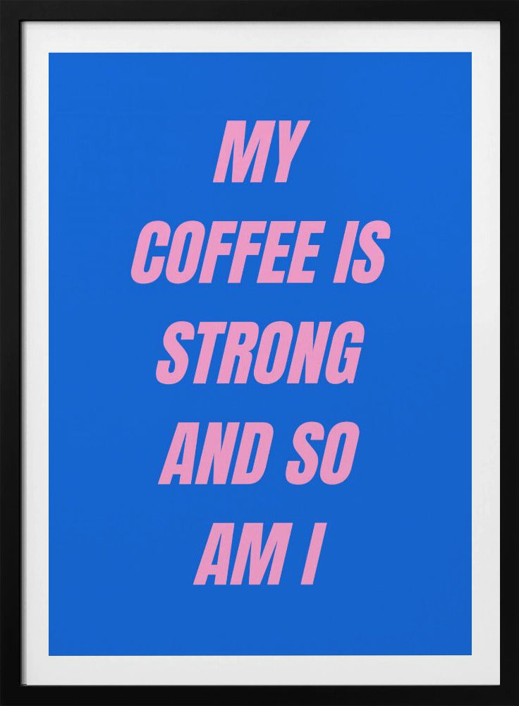 Starker Kaffee | Poster