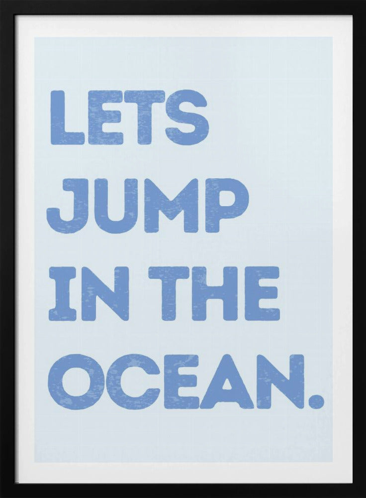 Lets Jump In the Ocean | Poster