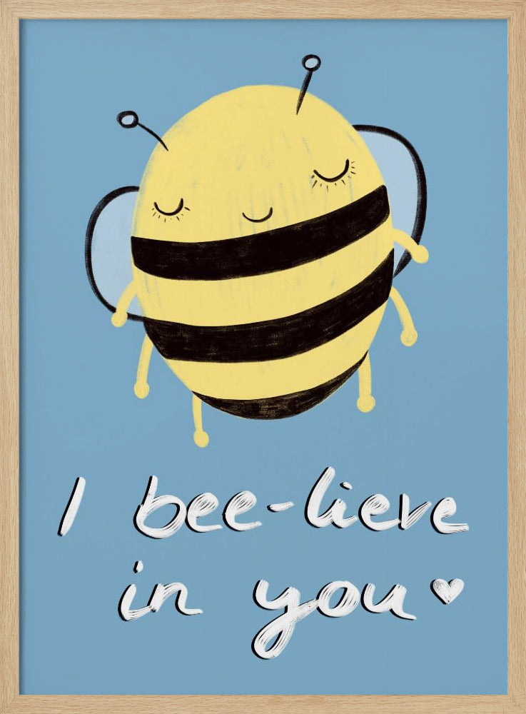 Bee-glaube an dich! | Poster