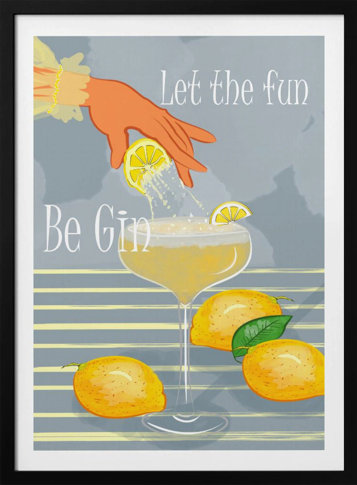 Lass den Spaß Gin sein | Poster