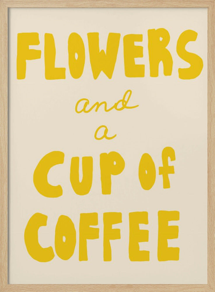 Blumen und eine Tasse Kaffee | Poster
