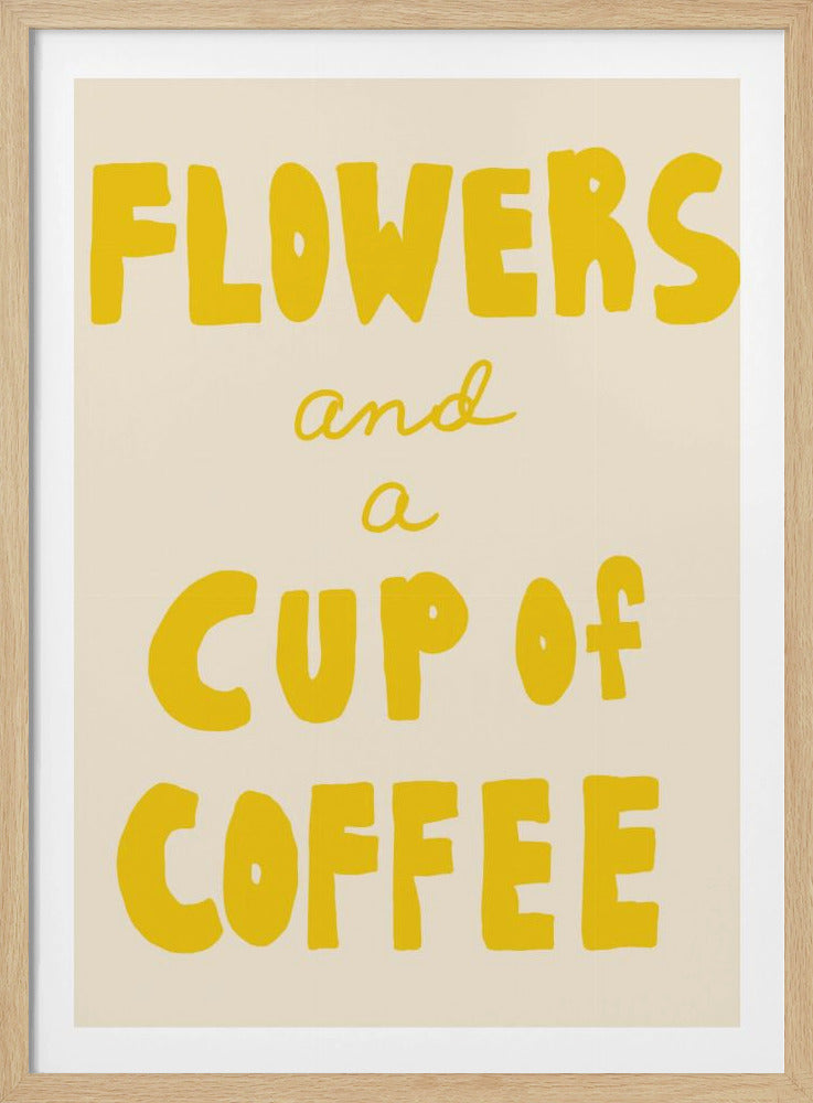 Blumen und eine Tasse Kaffee | Poster