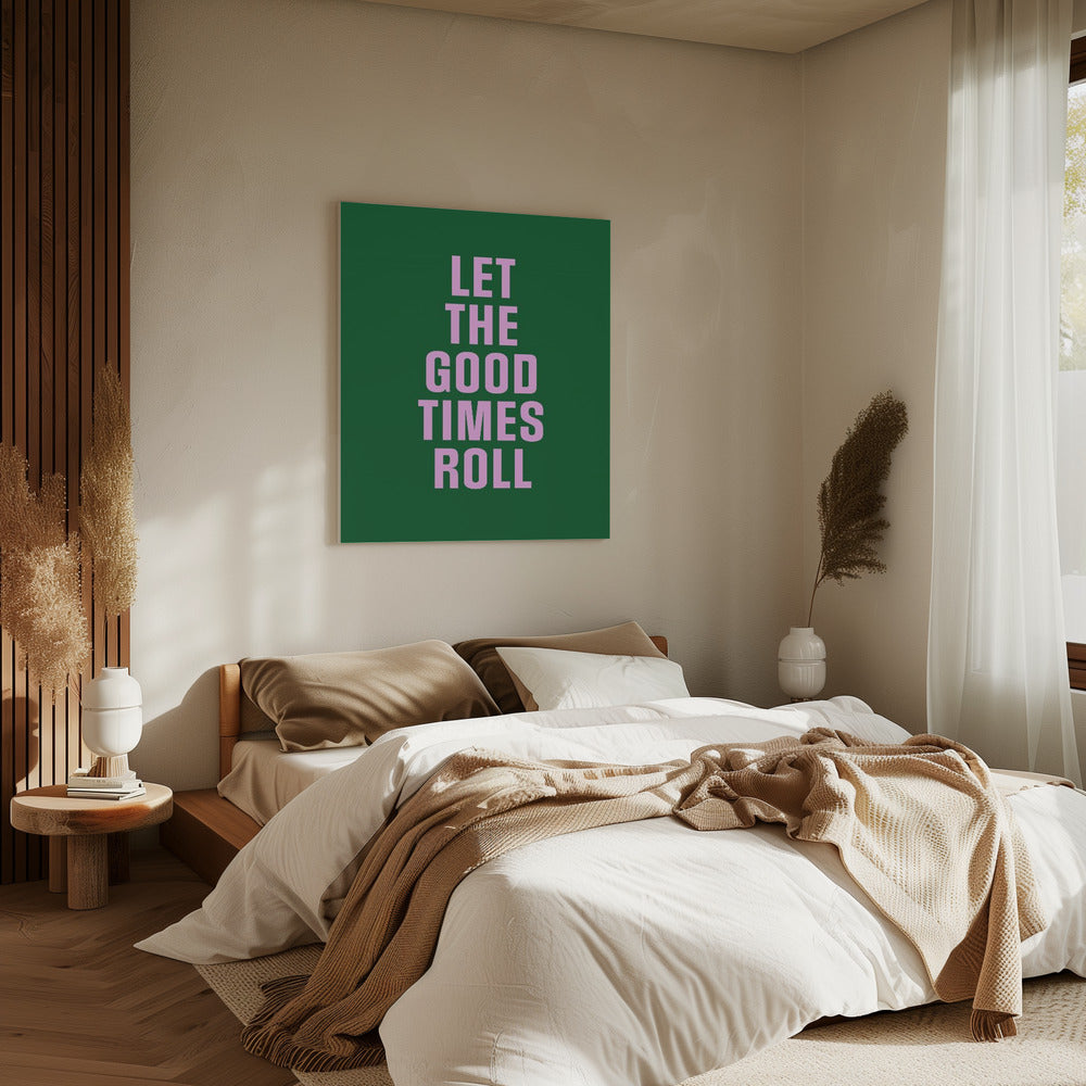 Gute Zeiten | Leinwand