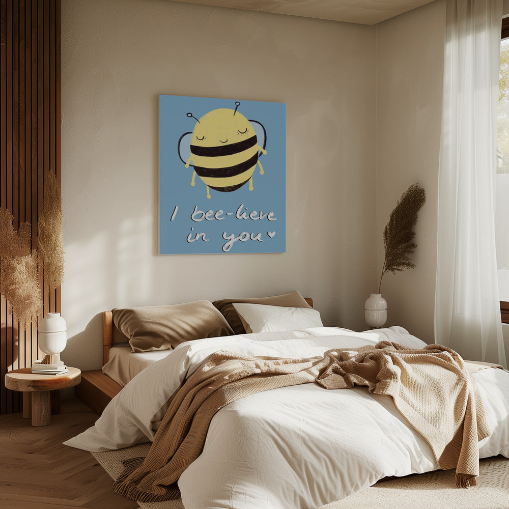 Bee-glaube an dich! | Leinwand