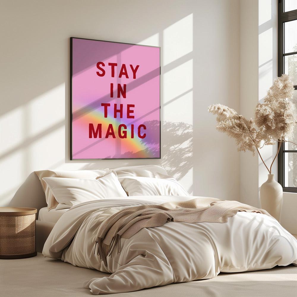 Stay In the Magic | Poster
