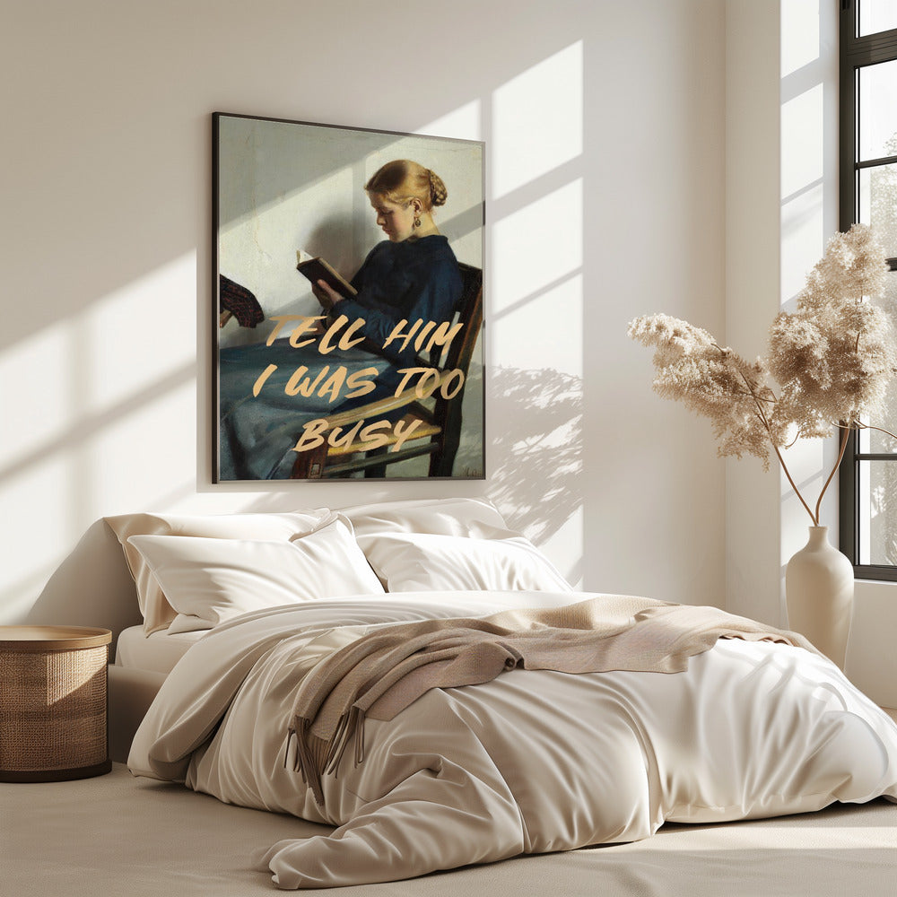 Sag ihm, ich war zu beschäftigt | Poster