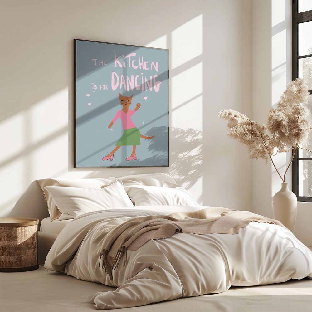 The Kitchen is for dancing | Poster