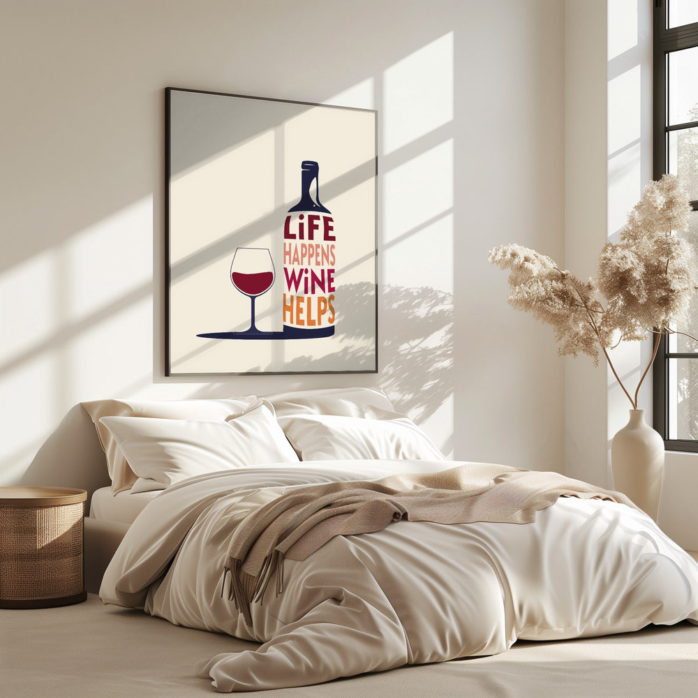 Das Leben passiert, Wein hilft – Weinzitat | Poster