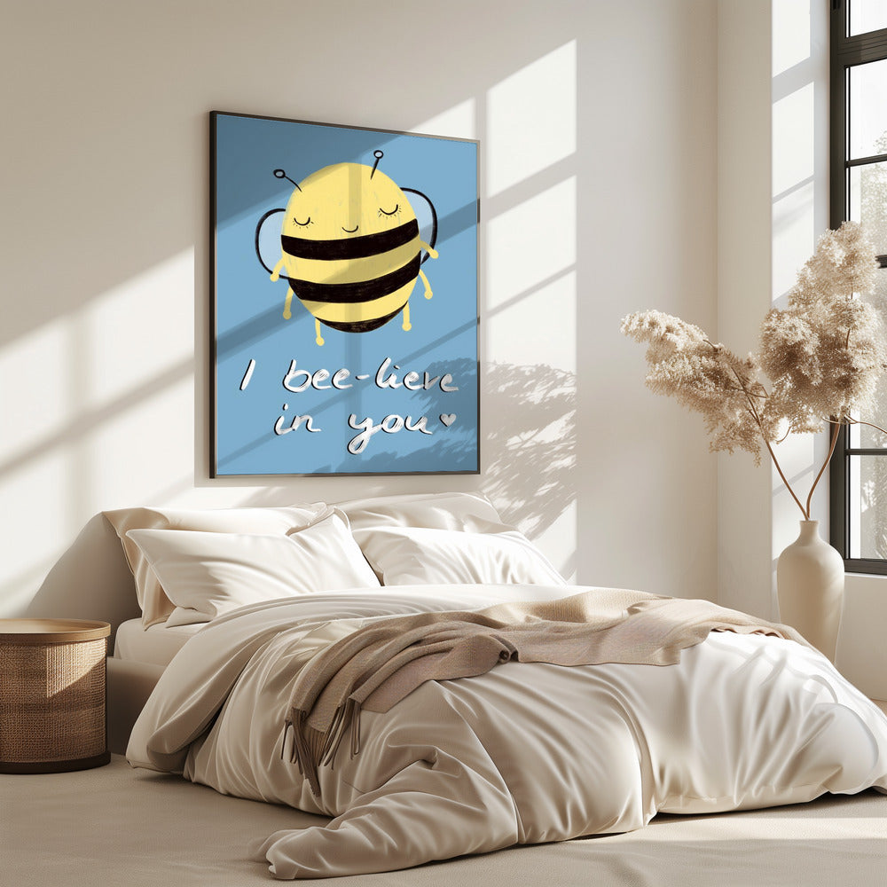 Bee-glaube an dich! | Poster