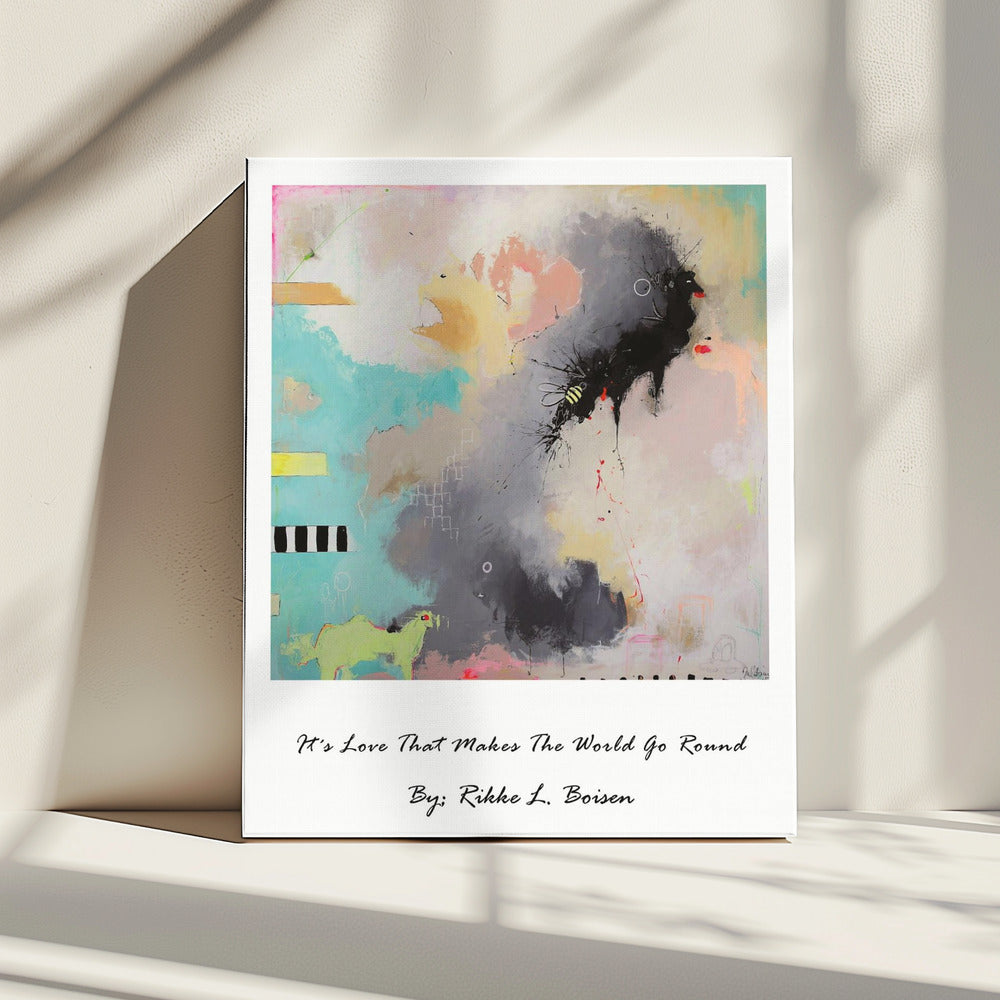 It´s Love That Makes the World Go Round | Canvas
