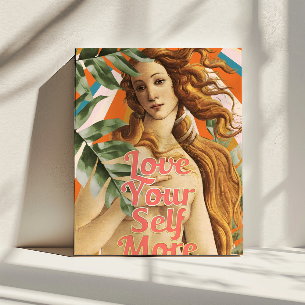 Liebe dich selbst mehr Venus | Leinwand