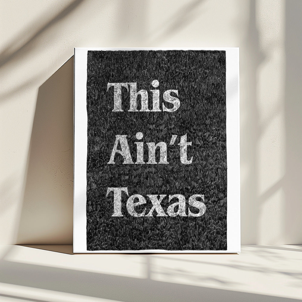 Das ist nicht Texas | Leinwand