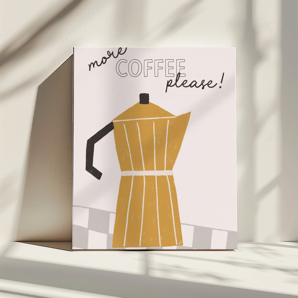 Mehr Kaffee | Leinwand