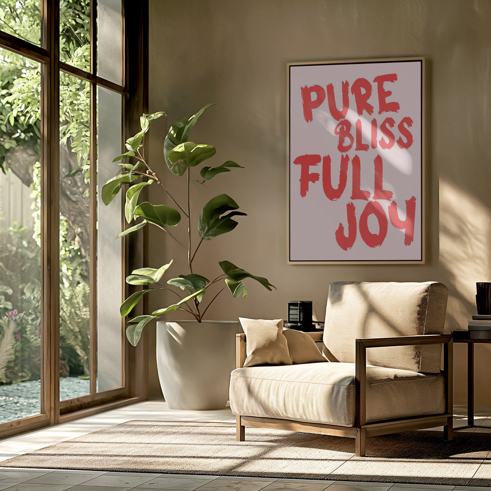 Pure bliss, full joy | Poster