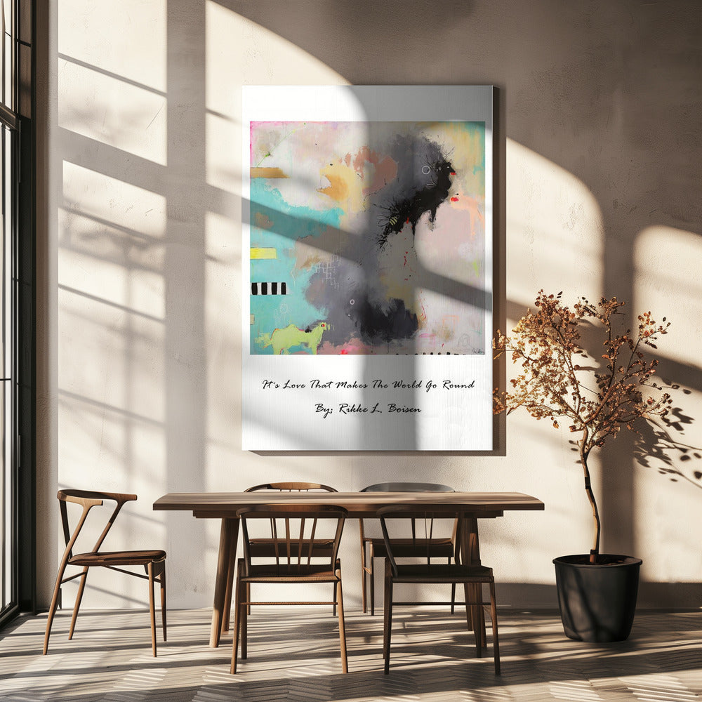 It´s Love That Makes the World Go Round | Canvas