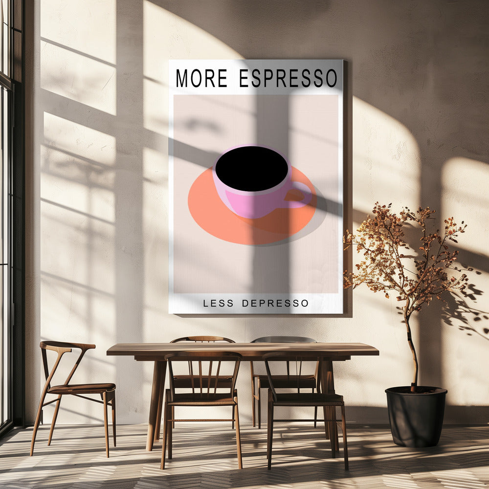 Mehr Espresso, weniger Depresso | Leinwand