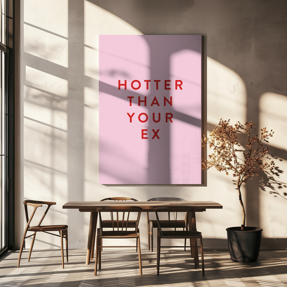 Heißer als dein Ex | Leinwand