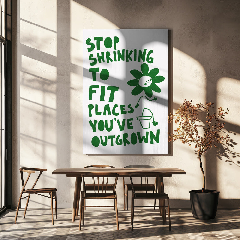 Stop Shrinking | Canvas