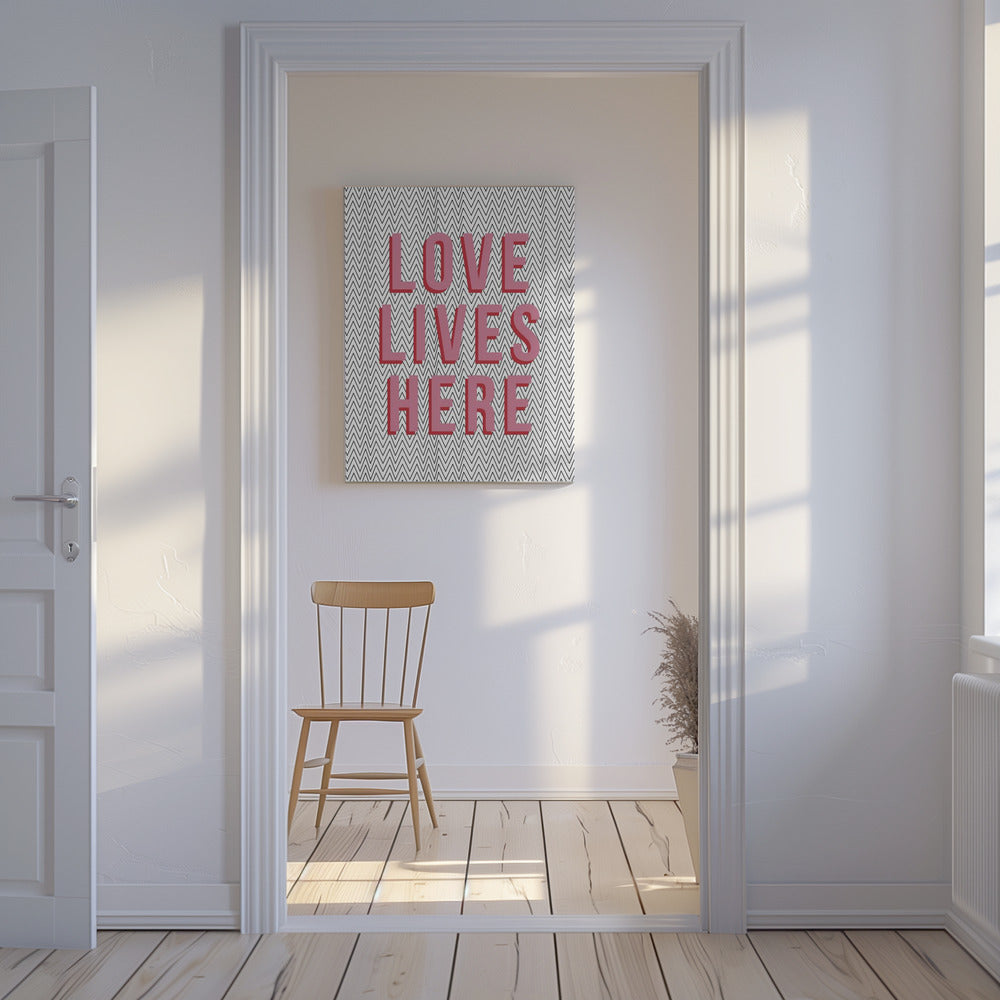 Die Liebe lebt hier | Leinwand