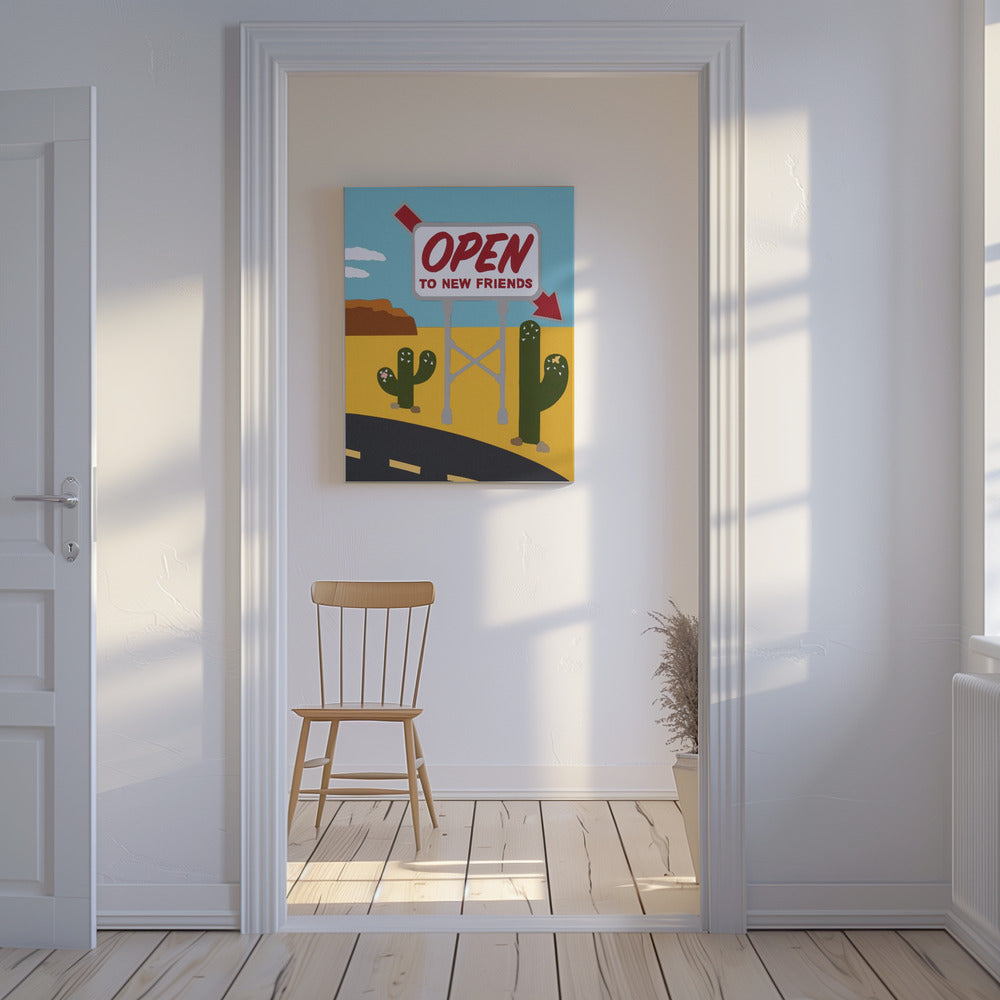 Offen für neue Freunde | Leinwand