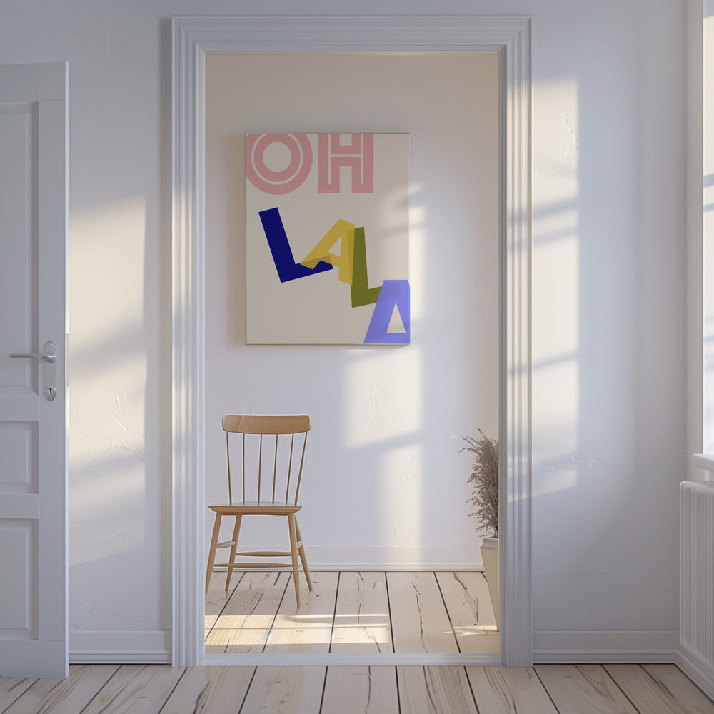 Ooh La La Vibes | Leinwand