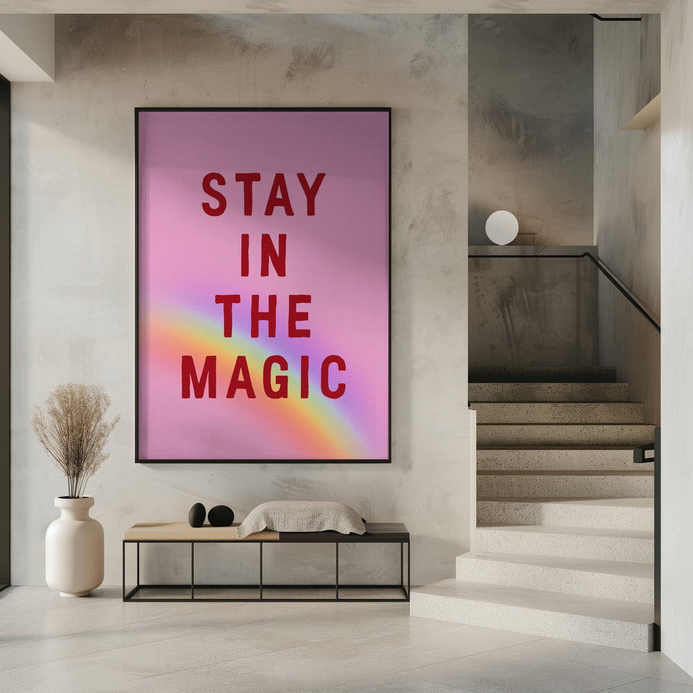 Stay In the Magic | Poster