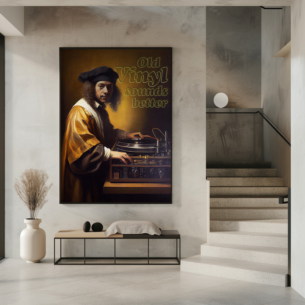 Old Vinyl Sounds Better | Poster