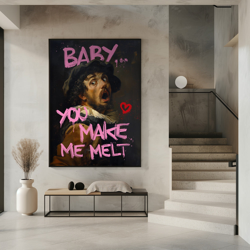 Baby, du bringst mich zum Schmelzen | Poster